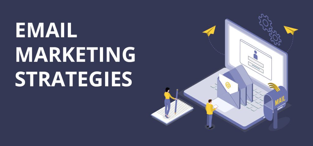 Email Marketing Strategies That Actually Work in 2025